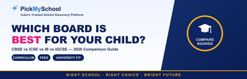 CBSE vs ICSE: Which Board Is Better for Your Child? (2026 Guide)